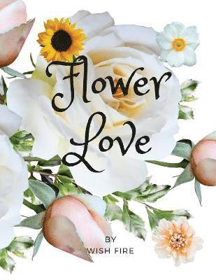 Flower Love Magazine 1