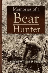 bokomslag Memories of a Bear Hunter