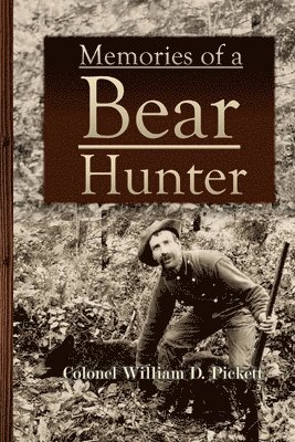 Memories of a Bear Hunter 1