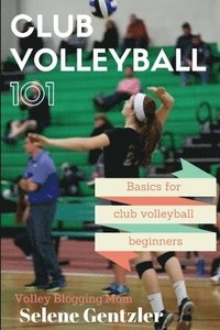 bokomslag Club Volleyball 101