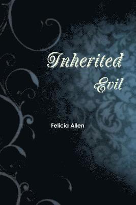 Inherited Evil 1