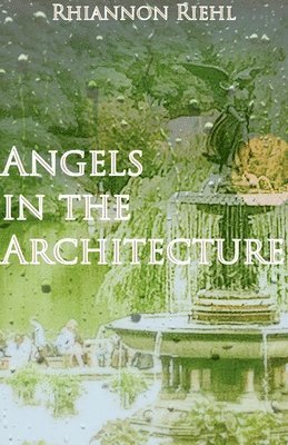 Angels in the Architecture 1