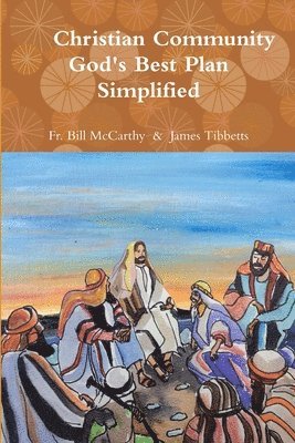 bokomslag Christian Community God's Best Plan Simplified