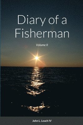 John Leach - Diary of a Fisherman, Häftad