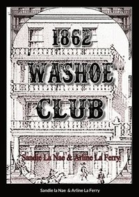 bokomslag 1862 Washoe Club
