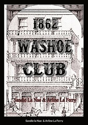 bokomslag 1862 Washoe Club