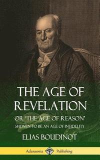 bokomslag The Age of Revelation