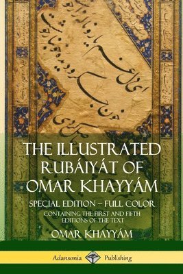 The Illustrated Rubiyt of Omar Khayym 1