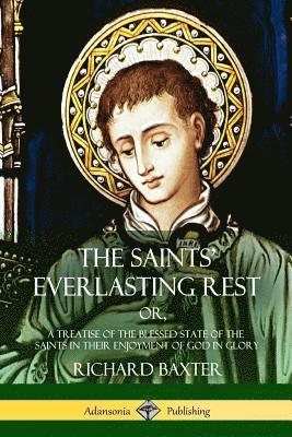 Saints' Everlasting Rest 1