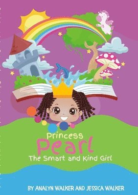 Princess Pearl, The Smart and Kind Girl (Paperback) 1