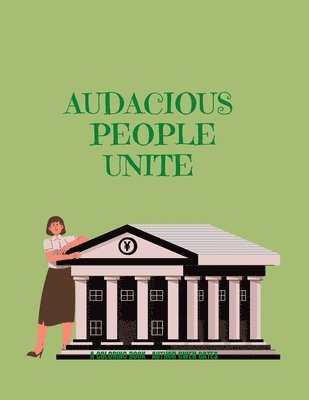 Audacious People Unite 1