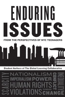 Enduring Issues from the Perspectives of NYC Teenagers 1