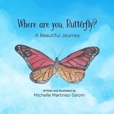 Where are you Butterfly? 1