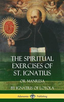 bokomslag Spiritual Exercises of St. Ignatius
