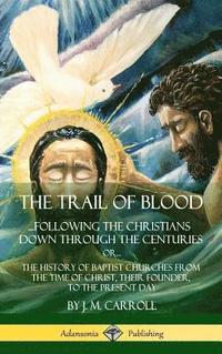 bokomslag Trail of Blood