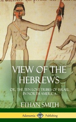 bokomslag View of the Hebrews