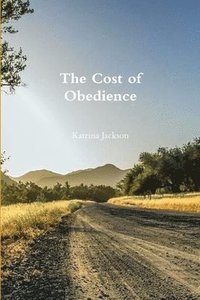 bokomslag The Cost of Obedience