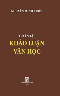 bokomslag TUYEN TAP KHAO LUAN VAN HOC _hard cover