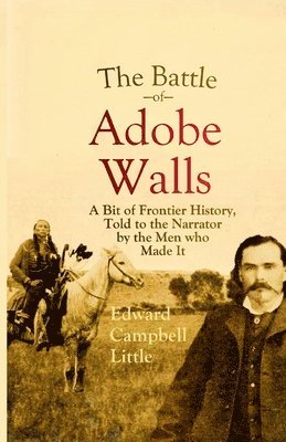 bokomslag The Battle of Adobe Walls