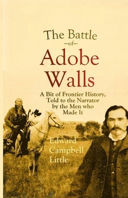 The Battle of Adobe Walls 1