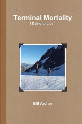 Bill Archer - Terminal Mortality, Häftad