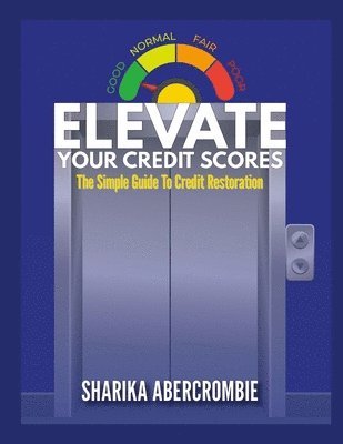 bokomslag Elevate Your Credit Score