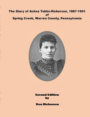 Diary of Achsa Tubbs-Rickerson, 1887-1901. 2nd Ed 1