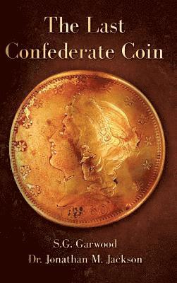bokomslag Last Confederate Coin