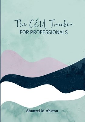 bokomslag CEU Tracker For Professionals