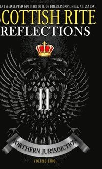 bokomslag Scottish Rite Reflections - Volume 2 (Hardcover)