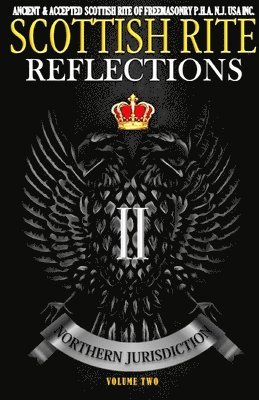 Scottish Rite Reflections - Volume 2 1