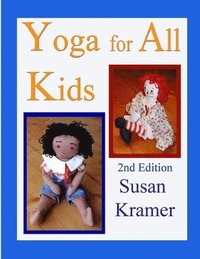 bokomslag Yoga for All Kids, 2nd Edition