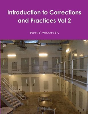 Introduction to Corrections and Practices Vol 2 1