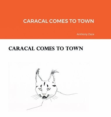 Caracal Comes to Town 1