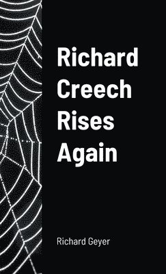 Richard Creech Rises Again 1