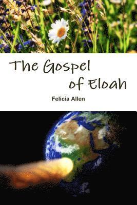 The Gospel of Eloah 1