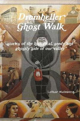 Drumheller Ghost Walk 1