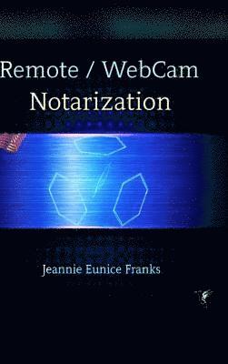 Remote / Webcam Notarization 1