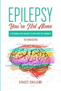 bokomslag Epilepsy You're Not Alone