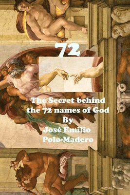72. The secret behind the 72 names of God 1