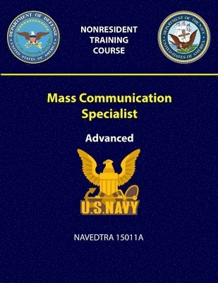 U. S. Navy - Mass Communication Specialist, Häftad