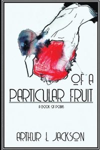 bokomslag Of a Particular Fruit