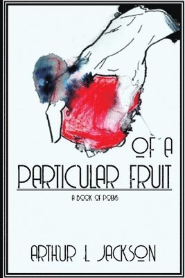 Of a Particular Fruit 1