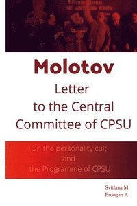 bokomslag Molotov Letter to The Central Committee of CPSU