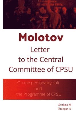 Molotov Letter to The Central Committee of CPSU 1