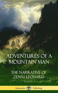 bokomslag Adventures of a Mountain Man