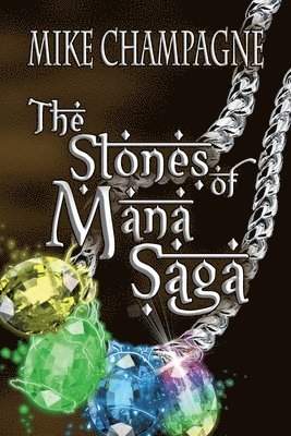 bokomslag Stones of Mana Saga