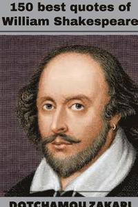 bokomslag 150 best quotes of William Shakespeare