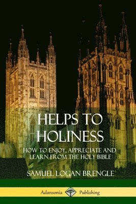 Helps to Holiness 1