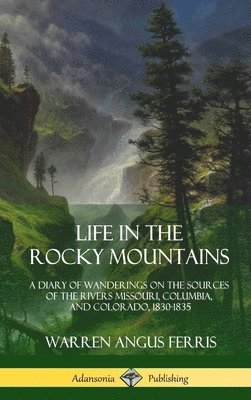 Life in the Rocky Mountains 1